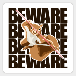 Beware Fox Eastern Gray Japanese Squirrel Lover Squirrel Magnet